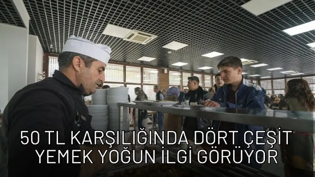 50 TL karşılığında dört çeşit yemek yoğun ilgi görüyor