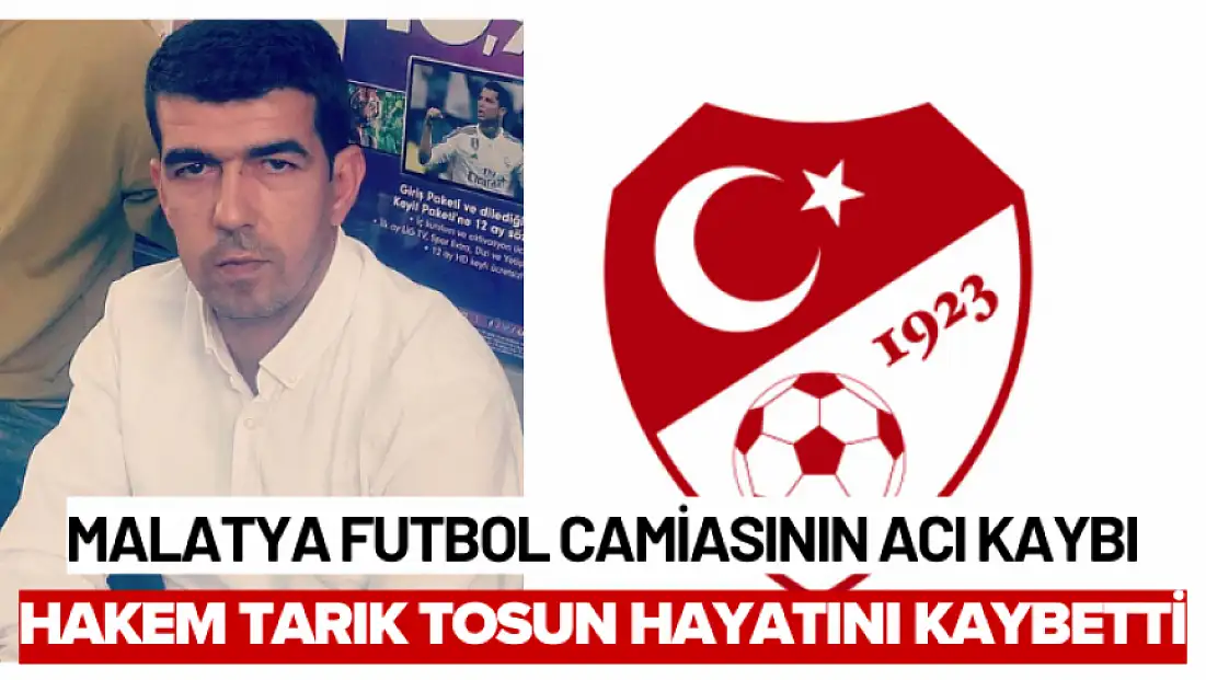Hakem Tarık Tosun Hayatını Kaybetti