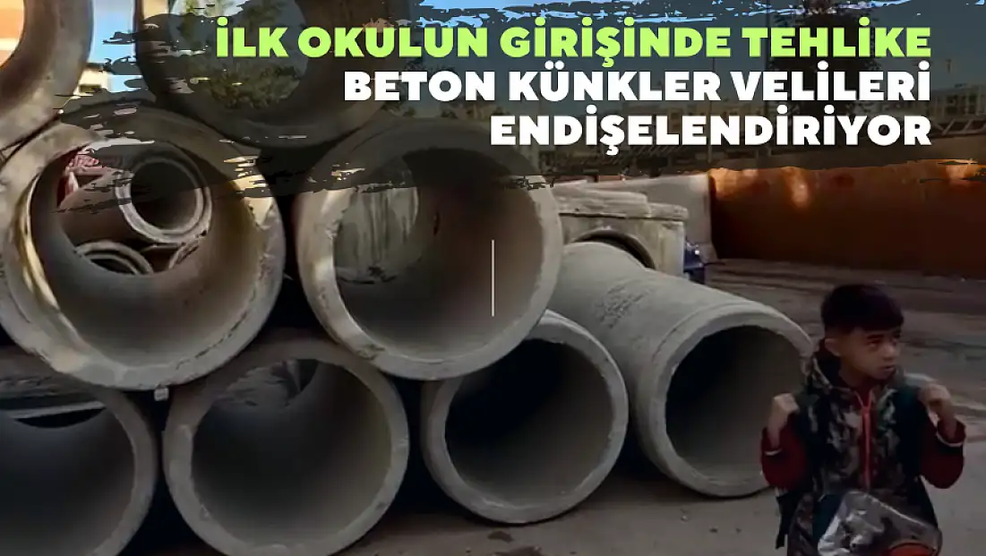 İlk Okulun Girişinde Tehlike; Beton Künkler Velileri Endişelendiriyor
