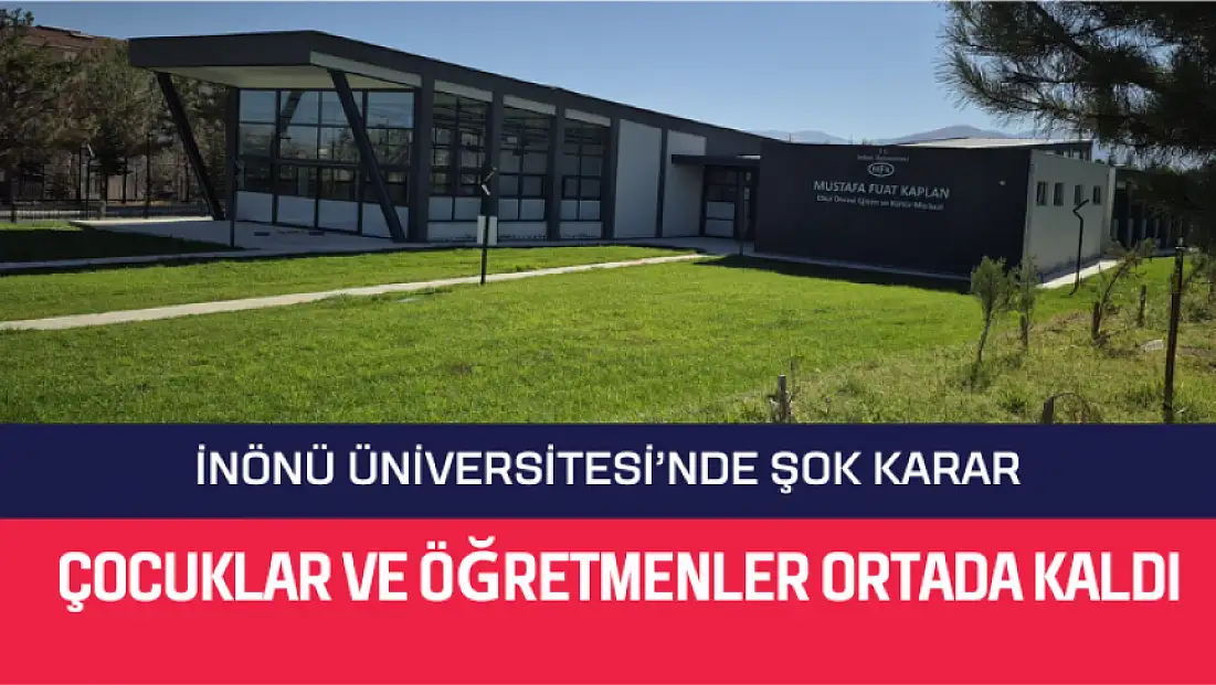 İnönü Üniversitesi’nde Şok Karar