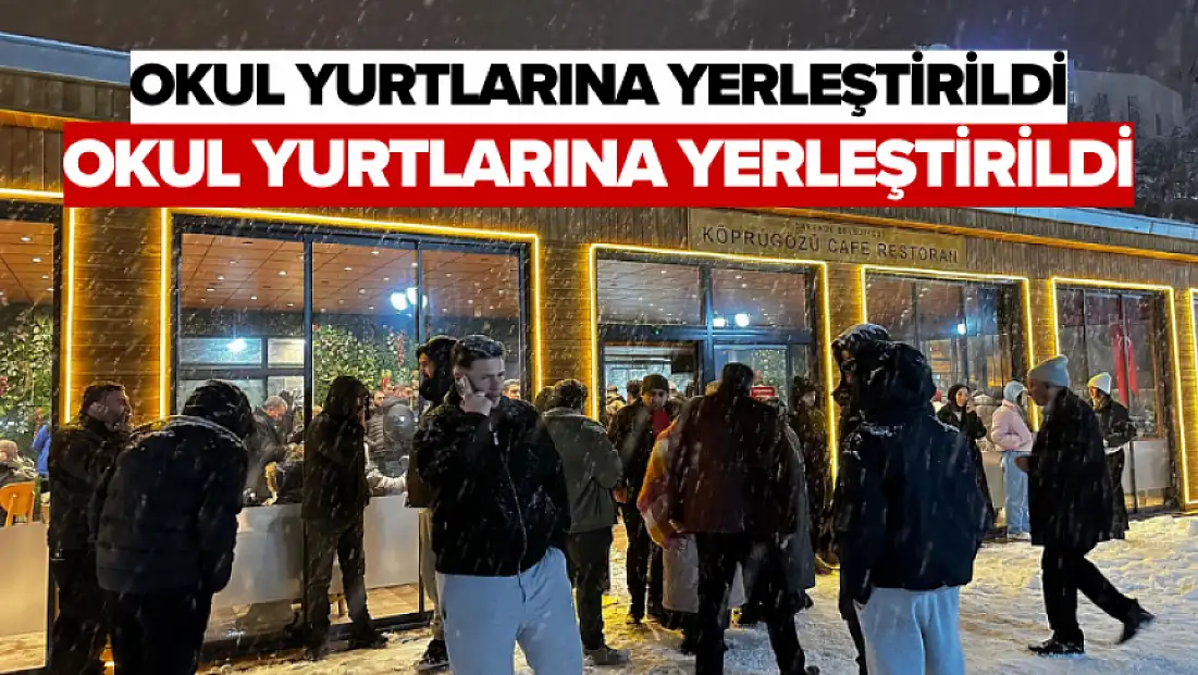 Mahsur kalan 700 kişi okul yurtlarına yerleştirildi