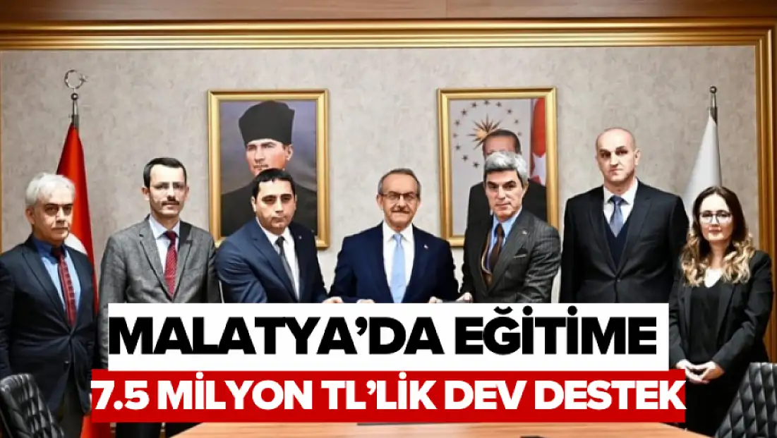 Malatya’da Eğitime 7.5 Milyon TL’lik Dev Destek