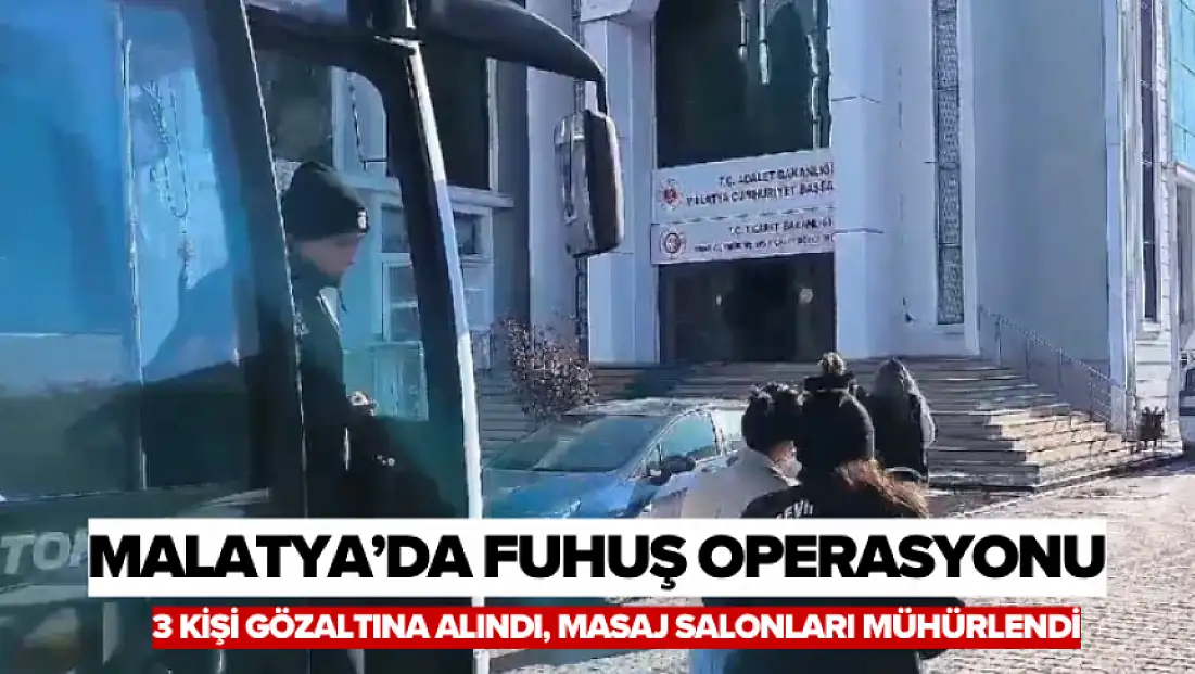 Malatya'da fuhuş operasyonu