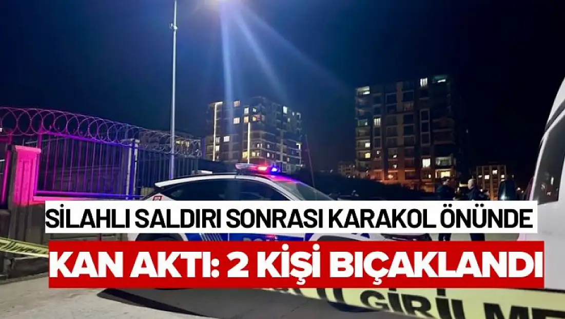 Malatya'da Silahlı saldırı sonrası karakol önünde kan aktı: 2 kişi bıçaklandı