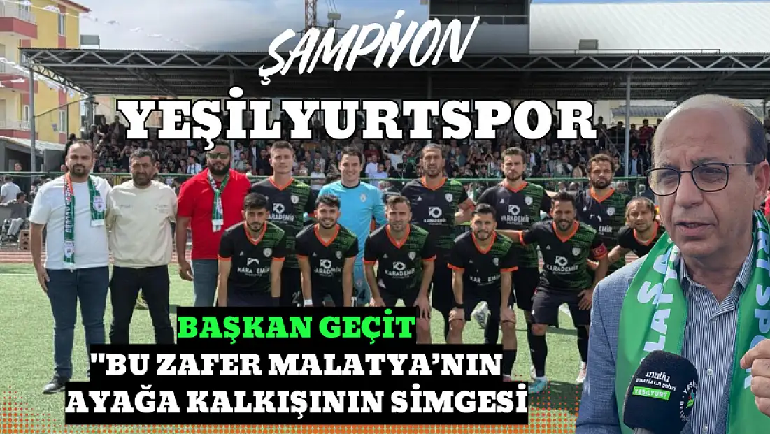 Şampiyon Yeşilyurtspor