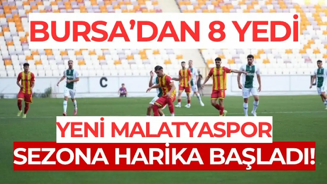 TFF 2. Lig: Yeni Malatyaspor: 0 - Bursaspor: 8