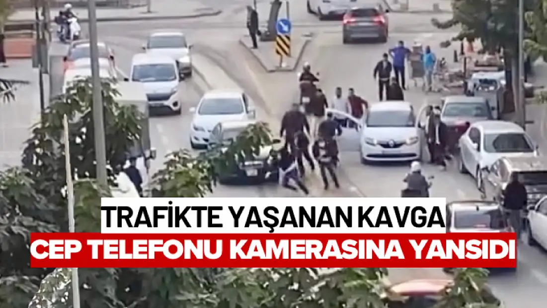 Trafikte Yaşanan Kavga Cep Telefonu Kamerasına yansıdı