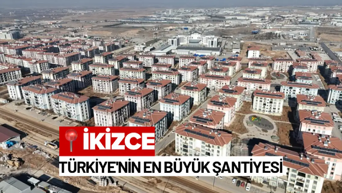 Türkiye'nin en büyük şantiyesinde sona doğru