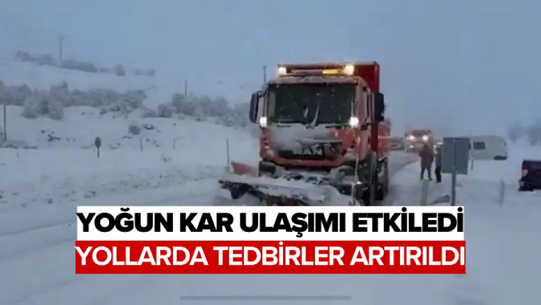Yoğun Kar Ulaşımı Etkiledi, Yollarda Tedbirler Artırıldı