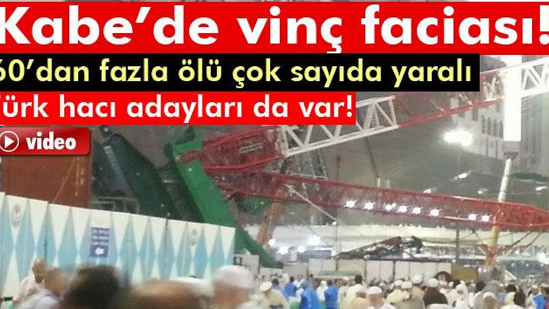 Kabe´de vinç hacı adaylarının üzerine düştü! Çok sayıda Ölü ve yaralılar var