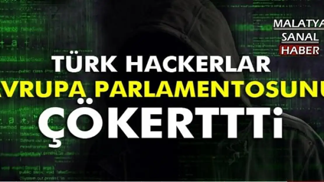 Türk hackerlar Avrupa Parlamentosunu hedef aldı