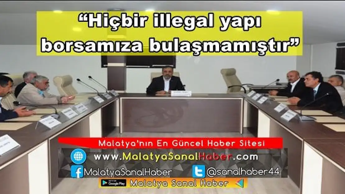 'Hiçbir illegal yapı borsamıza bulaşmamıştır'''''