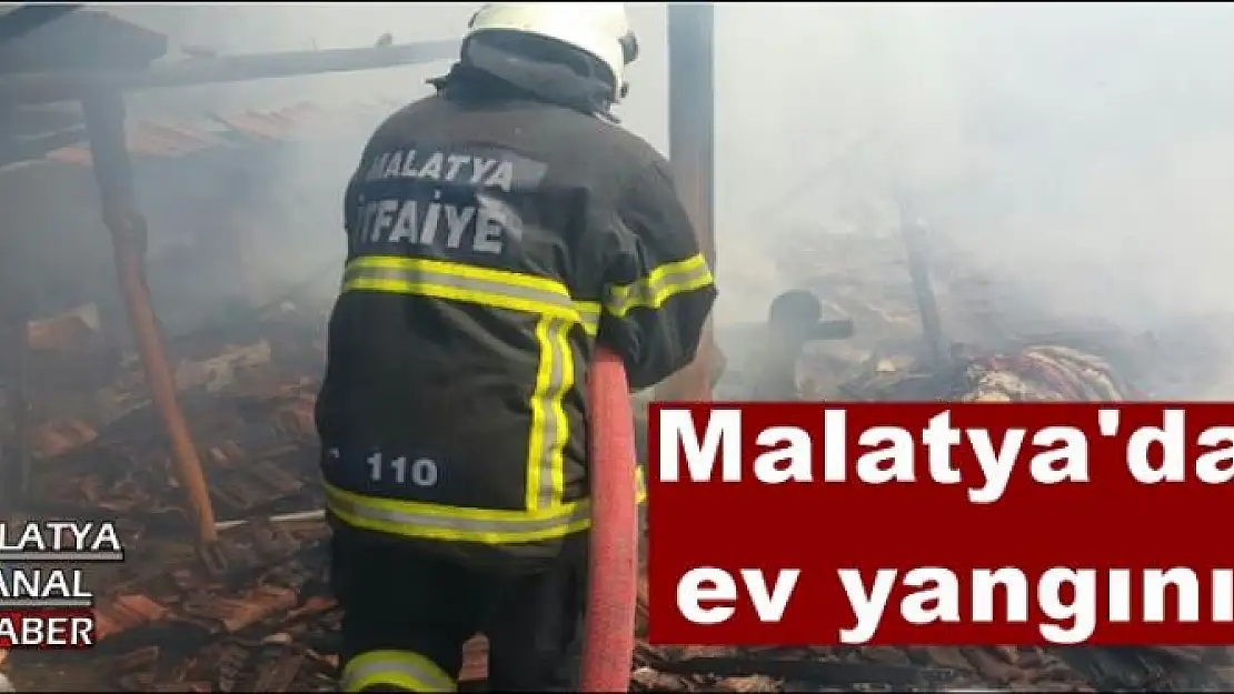 Malatya'da ev yangını