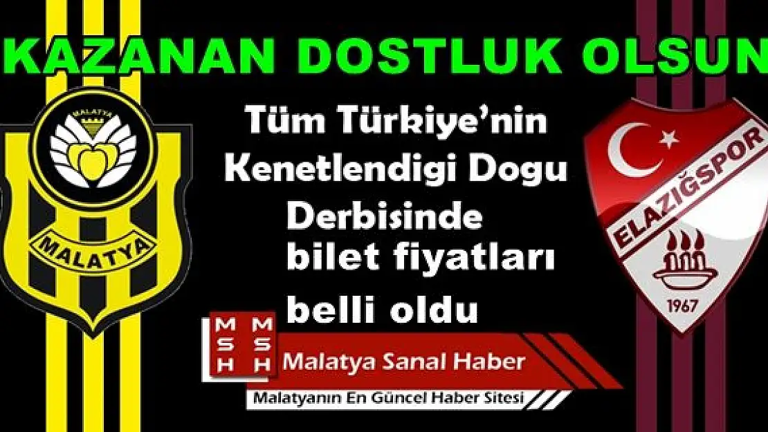 Elazığspor-Malatyaspor maçının bilet fiyatları belli oldu