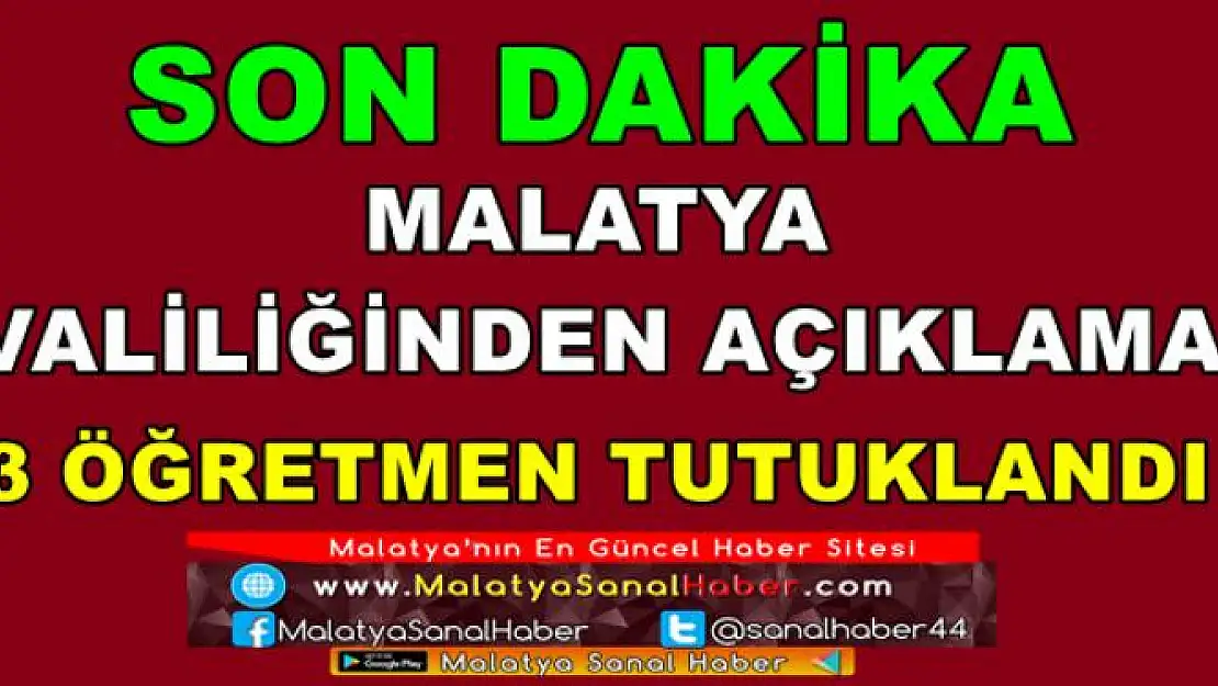 MALATYA  VALİLİĞİNDEN AÇIKLAMA