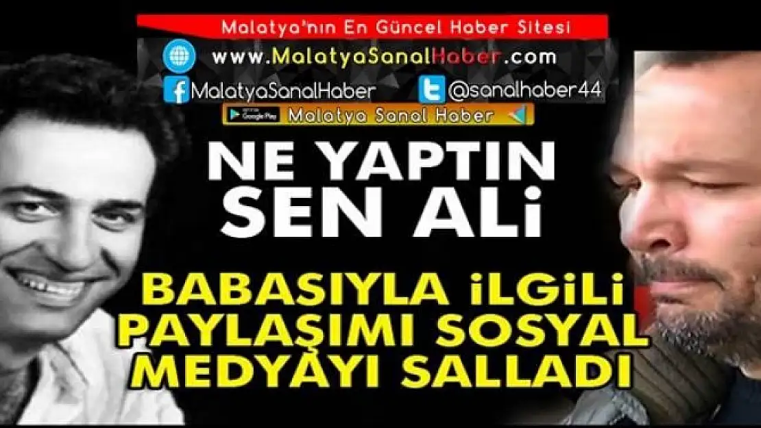 BABASIYLA İLGİLİ PAYLAŞIMI SOSYAL MEDYAYI SALLADI
