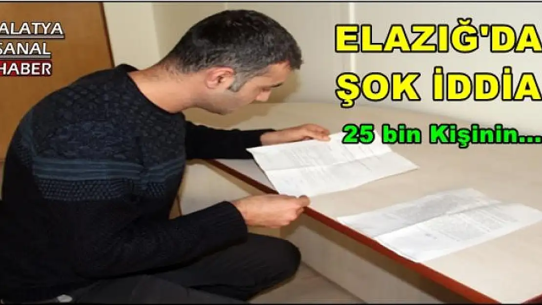 ELAZIĞ'DA  ŞOK İDDİA