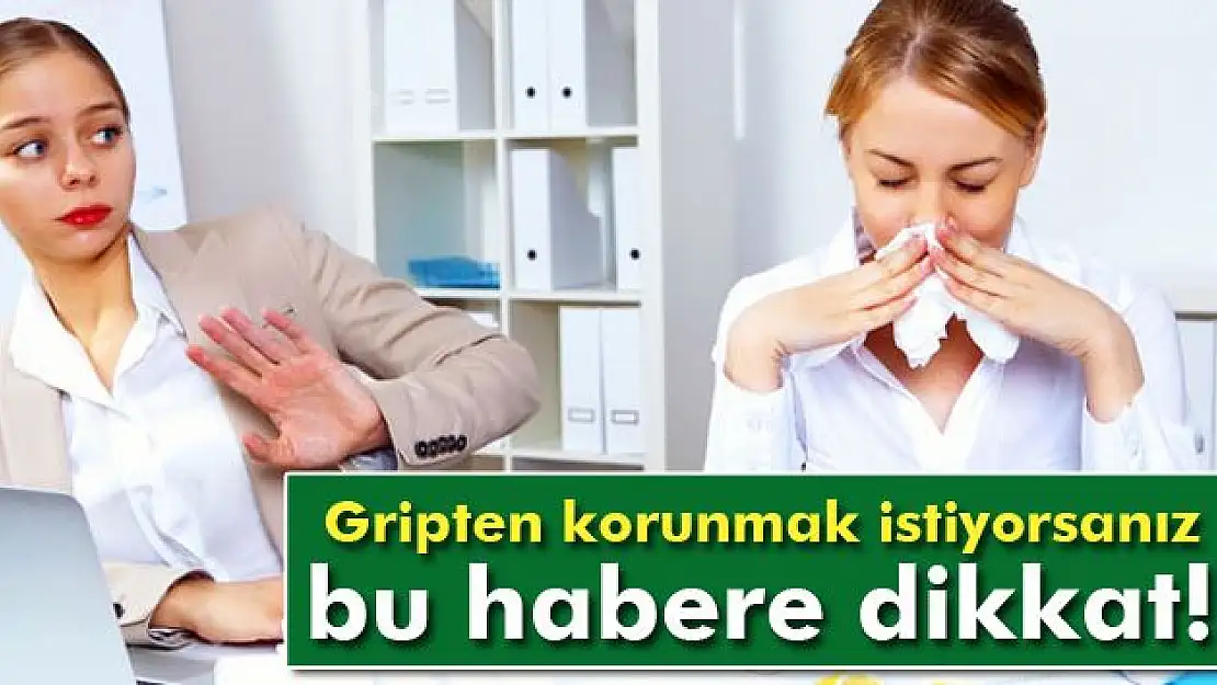 Gripten korunmak için altın öneriler