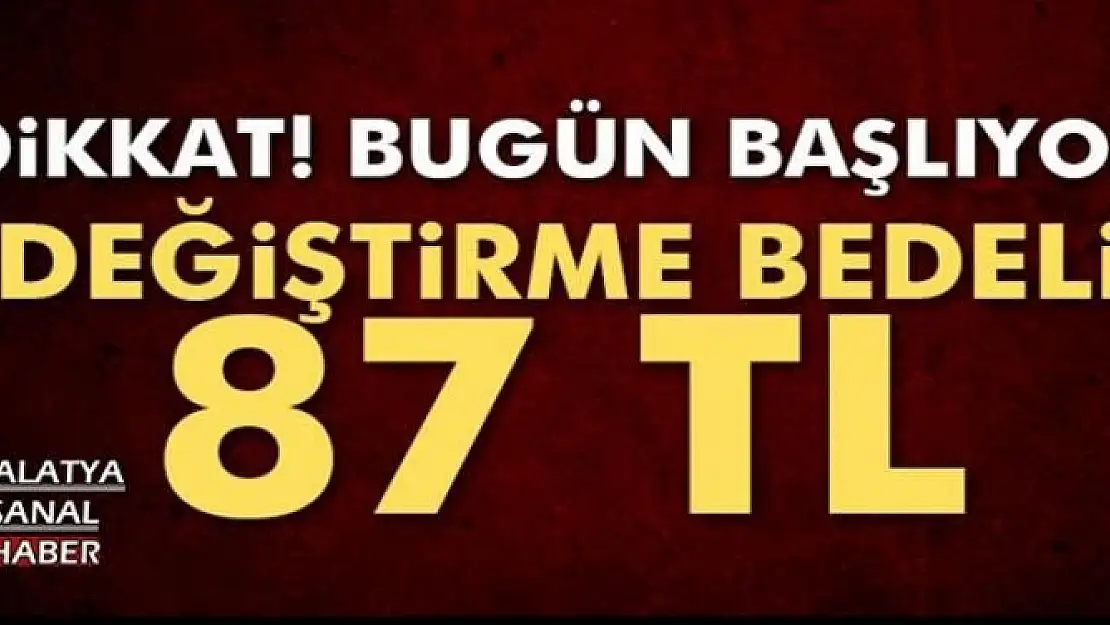 Değiştirme Bedeli 87 TL