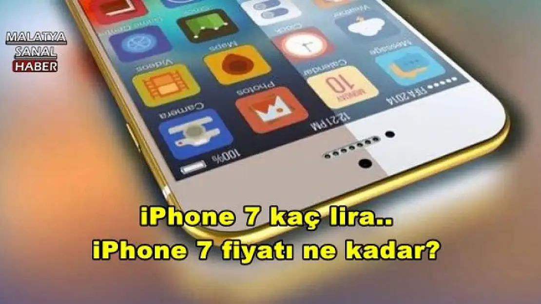iPhone 7 kaç lira.. iPhone 7 fiyatı ne kadar?