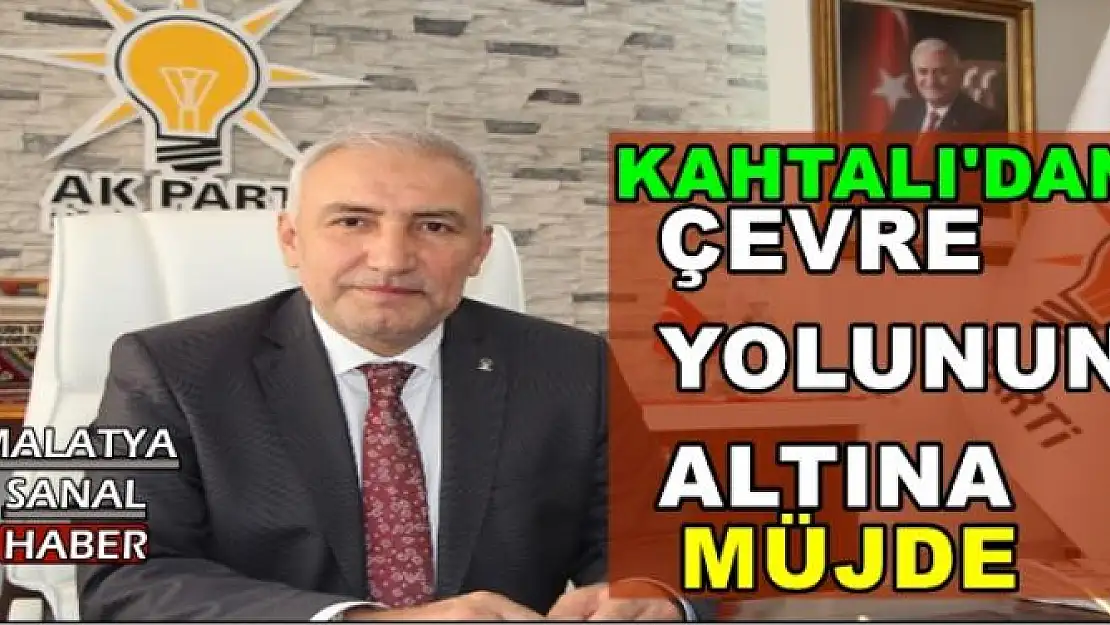 KAHTALI'DAN ÇEVRE  YOLUNUN  ALTINA MÜJDE