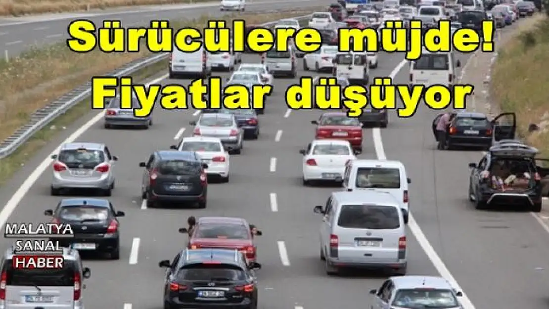 Sürücülere müjde! Fiyatlar düşüyor