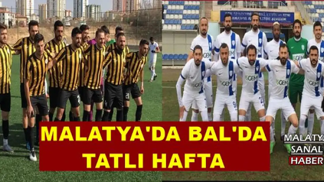 MALATYA'DA BAL'DA  TATLI HAFTA