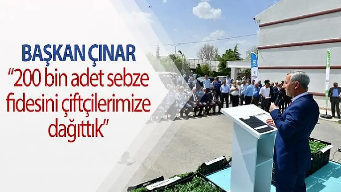 200 bin adet sebze fidesini çiftçilerimize dağıttık