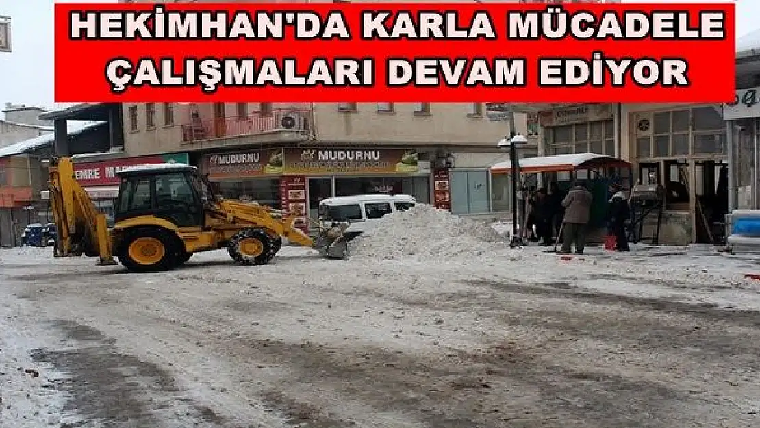 HEKİMHAN´DA KAR MESAİSİ