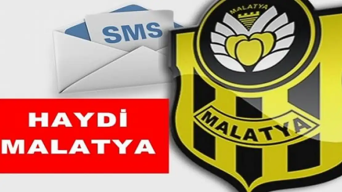 YENİ MALATYASPOR´DA SMS KAMPANYASI BAŞLADI 