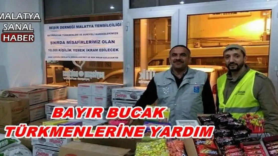 MALATYA'DAN TÜRKMENLERE YARDIM ELİ