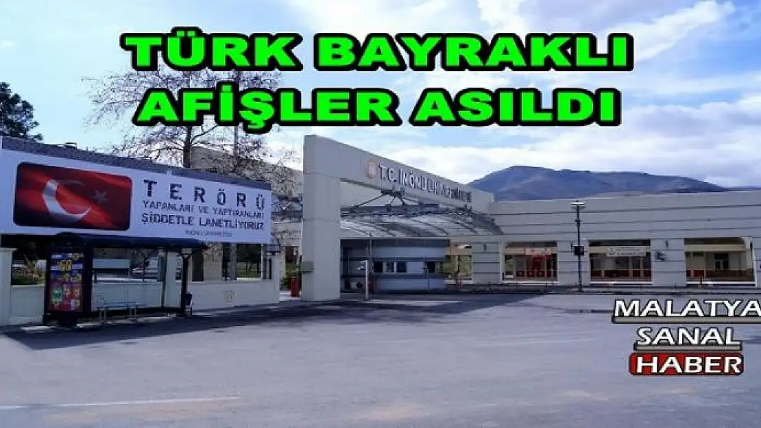 KAMPÜSE TÜRK BAYRAKLI AFİŞLER