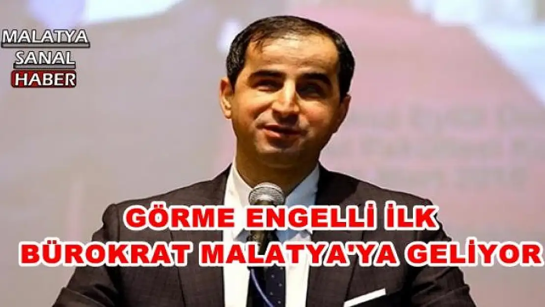 TÜRKİYE'NİN İLK GÖRME ENGELLİ BÜROKRATI