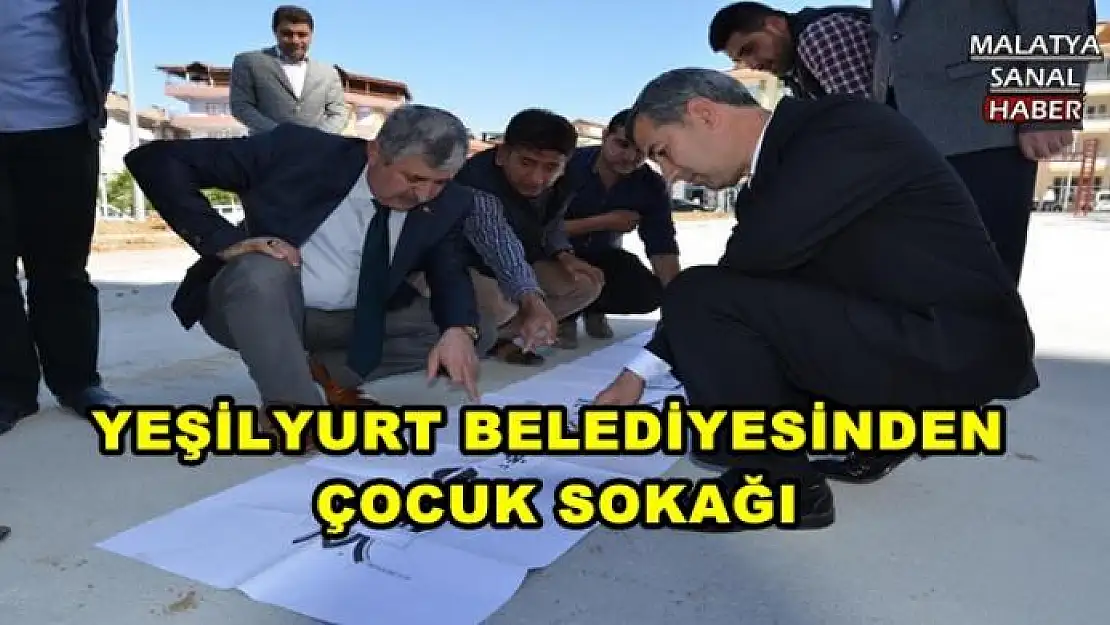 YEŞİLYURT BELEDİYESİNDEN ÇOCUK SOKAĞI