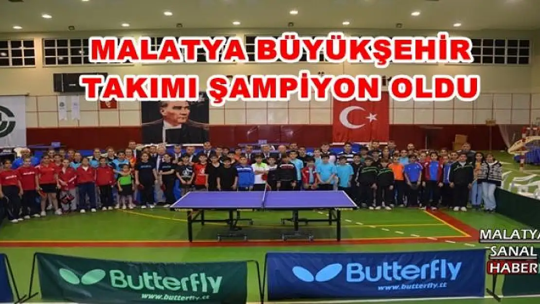 MALATYA BÜYÜKŞEHİR TAKIMI ŞAMPİYON OLDU