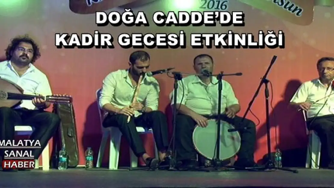 DOĞA CADDE´DE KADİR GECESİ ETKİNLİĞİ