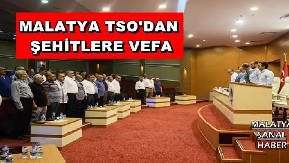 MALATYA TSO'DAN  ŞEHİTLERE VEFA