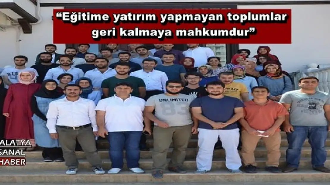 'Eğitime yatırım yapmayan toplumlar geri kalmaya mahkumdur'''''