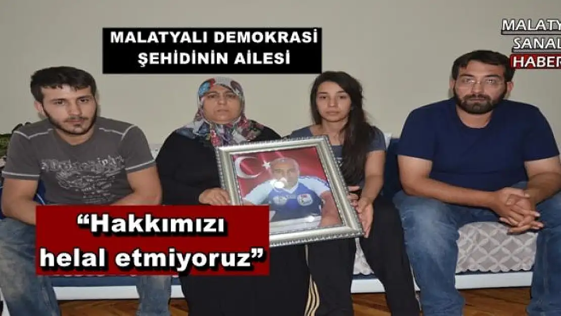 MALATYALI DEMOKRASİ ŞEHİDİNİN AİLESİ