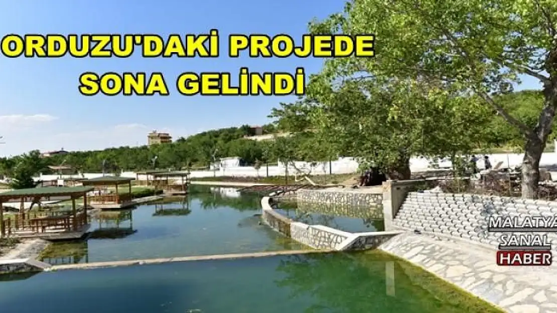 ORDUZU'DAKİ PROJEDE SONA GELİNDİ