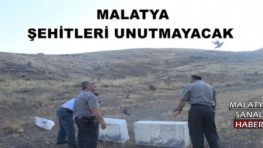  MALATYA ŞEHİTLERİ UNUTMAYACAK