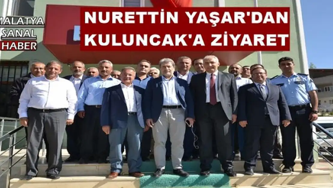 NURETTİN YAŞAR'DAN  KULUNCAK'A ZİYARET