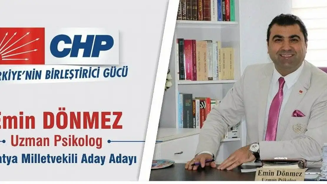 'CHP Milletvekili Adayı Dönmez:'