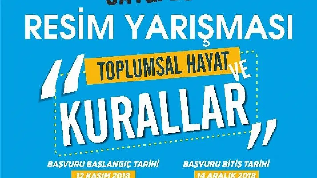 'Kente saygı için resim ve kompozisyon yarışması düzenlenecek'