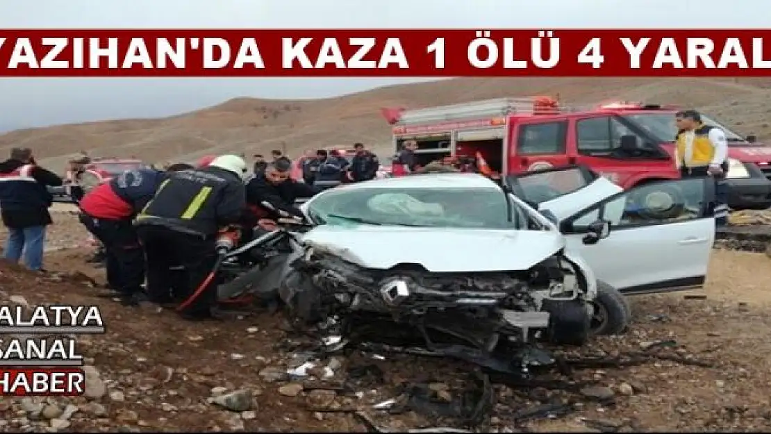 YAZIHAN'DA KAZA 1 ÖLÜ 4 YARALI