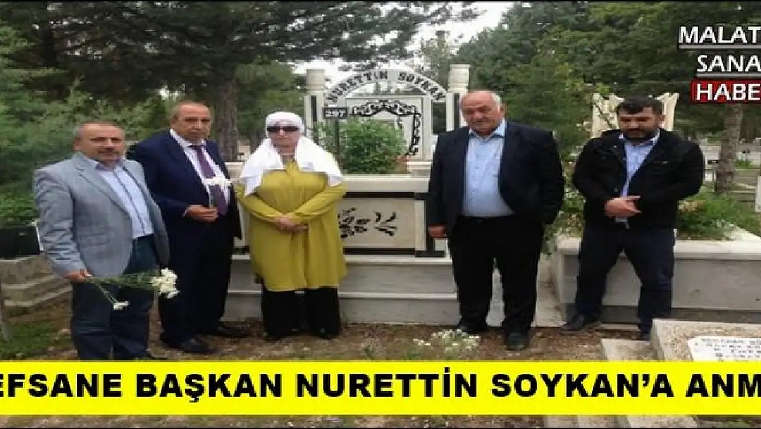 EFSANE BAŞKAN NURETTİN SOYKAN´A ANMA