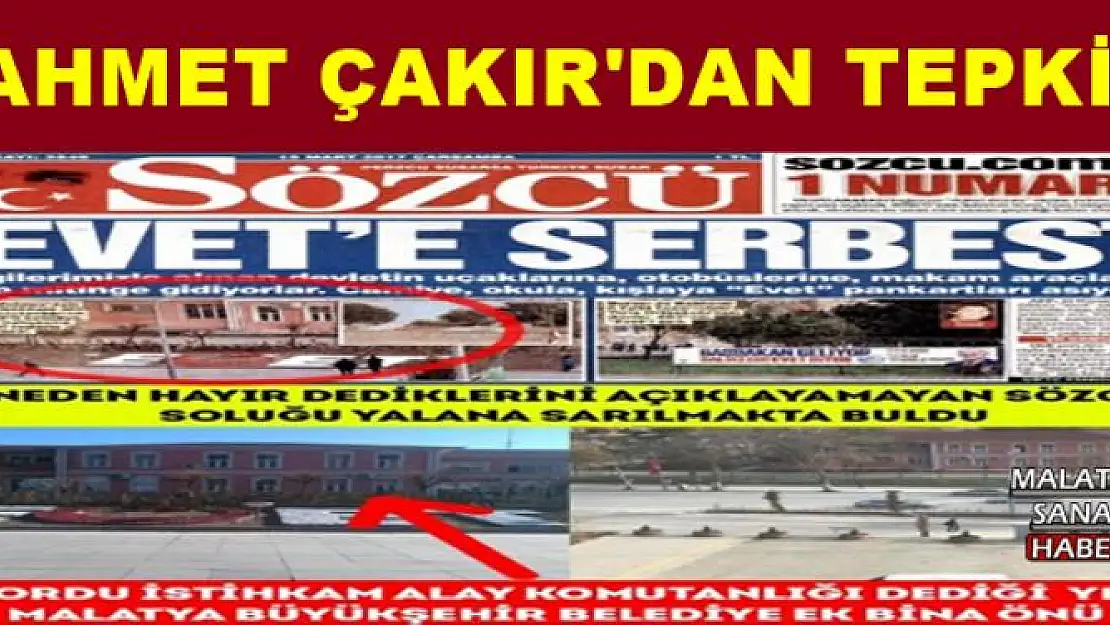 AHMET ÇAKIR'DAN TEPKİ