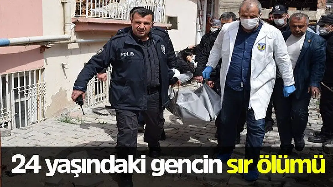 24 yaşındaki gencin sır ölümü