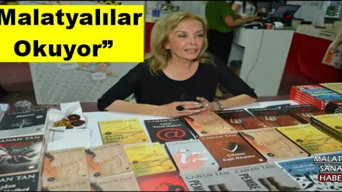 'Yazar Canan Tan: Malatyalılar Okuyor'''''