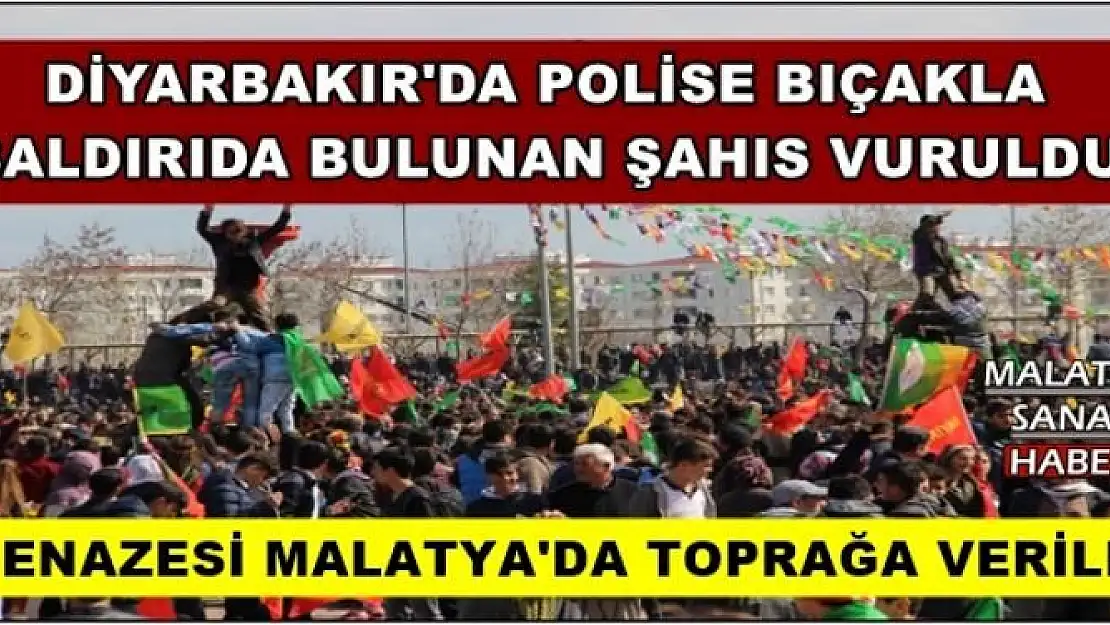 DİYARBAKIR'DA POLİSE BIÇAKLA  SALDIRIDA BULUNAN ŞAHIS VURULDU